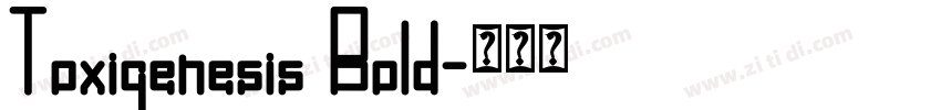 Toxigenesis Bold字体转换